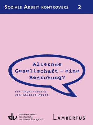 cover image of Alternde Gesellschaft--eine Bedrohung?